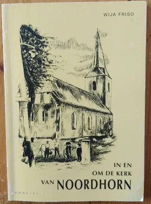In en Om de Kerk van Noordhorn NoordhornInfo